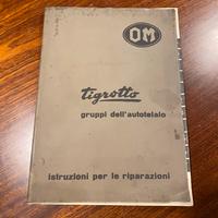 Manuale riparazioni autocarro OM Tigrotto
