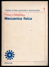 Fleury/Mathieu: MECCANICA FISICA - Zanichelli 1970
