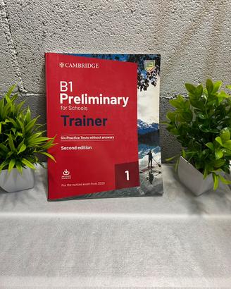 Cambridge B1 Preliminary for Schools Trainer