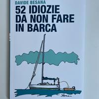 52 idiozie da non fare in barca - D. Besana