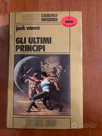 Jack Vance - Gli ultimi principi - Serie Oro