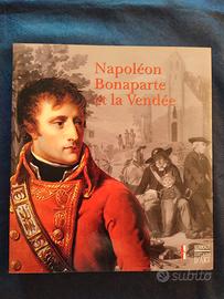 Napoleon Bonaparte et la Vendee
