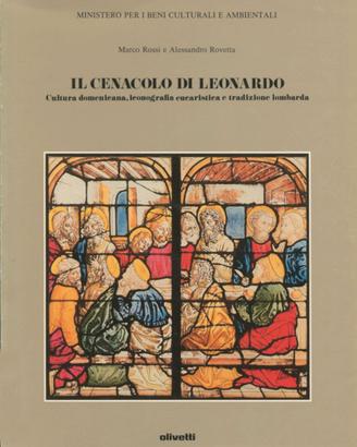 Il Cenacolo di Leonardo- M. Rossi, A. Rovetta