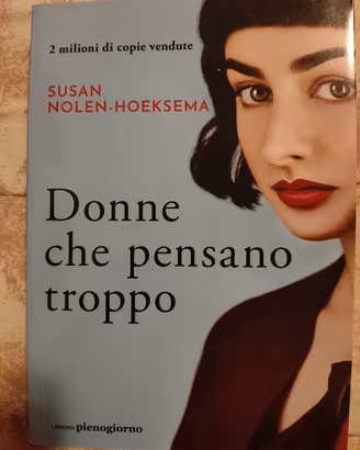 Libro Donne che pensano troppo 