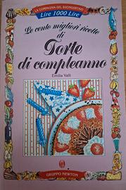 Cento migliori ricette di torte di compleanno