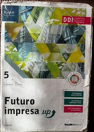 Futuro impresa up 5 ISBN 978-88-233-6705-0
