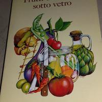 Libro FRUTTI DELLA TERRA SOTTOVETRO
