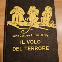 Libro "Il volo del terrore" - J.Castle e A.Hailey