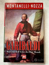 “Garibaldi-Ritratto dell’eroe dei due mondi “