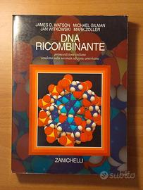 DNA Ricombinante - J.D. Watson (Zanichelli) - COME