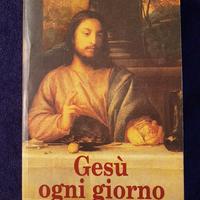 GESU' OGNI GIORNO di Giuseppe Pollano