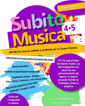 Subito Musica 4•5 Scuola Primaria propedeutica mus