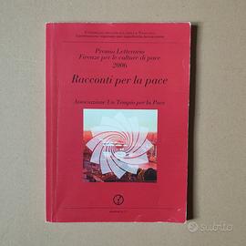 Racconti per la pace, Premio Letterario Firenze pe