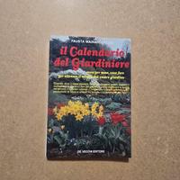 Fausta Mainardi, Il Calendario Del Giardiniere