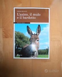 L'Asino Il Mulo Il Bardotto - Raffaele Baroncini