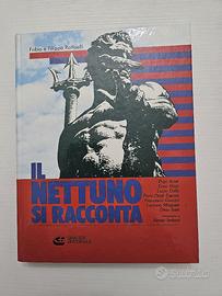 LIBRO " IL NETTUNO SI RACCONTA"