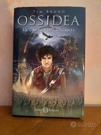 Ossidea la Guerra dei Giganti – Tim Bruno