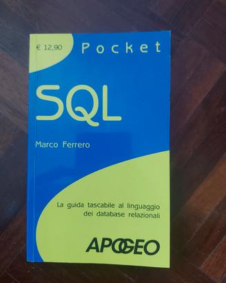 SQL POCKET: LA GUIDA TASCABILE - MARCO FERRERO