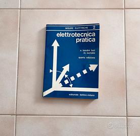 Elettrotecnica Pratica Vol. 2  Misure Elettriche