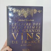 Le livre des millesimes les grands vins de France