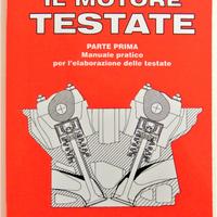 Elaboriamo il motore - Testate (Parte prima)