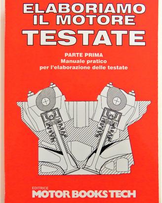 Elaboriamo il motore - Testate (Parte prima)
