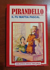 Il Fu Mattia Pascal - Luigi Pirandello