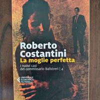 Roberto Costantini - La moglie perfetta - Marsilio