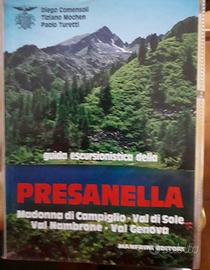 Guida Escursionistica della PRESANELLA