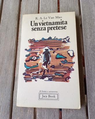 Un vietnamita senza pretese - di R. A. Le Van Mao