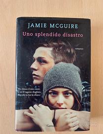 Romanzo “Uno splendido disastro” di Jamie Mcguire
