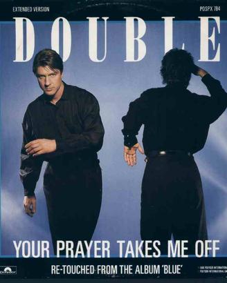 Double - your prayer takes me off 12''