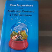 Allah,San Gennaro e i tre Kamikaze Pino Imperatore
