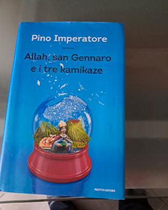Allah,San Gennaro e i tre Kamikaze Pino Imperatore
