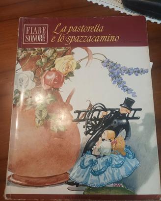 Fiaba sonora: 'La Pastorella e lo Spazzacamino'.