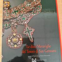 Le dieci Meraviglie del Tesoro di San Gennaro