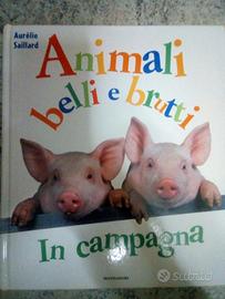 Libro In campagna. Animali belli e brutti - usato