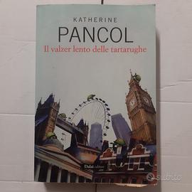 Katherine Pancol Il valzer lento delle tartarughe