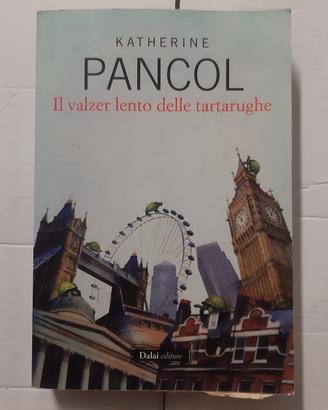 Katherine Pancol Il valzer lento delle tartarughe