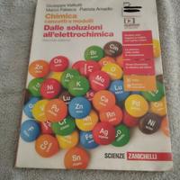 Chimica - Dalle soluzioni all'elettrochimica 