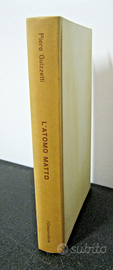 Libro L'ATOMO MATTO di Piero Guizzetti 1965
