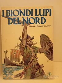 Fumetto " I biondi lupi del Nord "