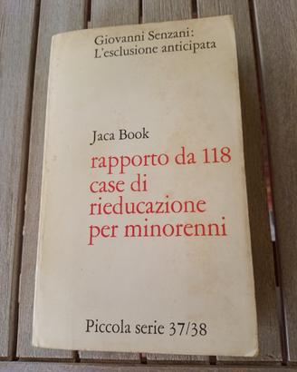 Senzani criminologo L'esclusione anticipata 