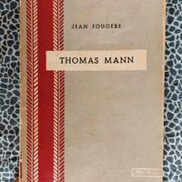 Jean Fougere - Thomas Mann
