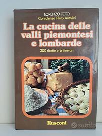L.. Totò: Cucine delle valli Piemontesi e Lombarde