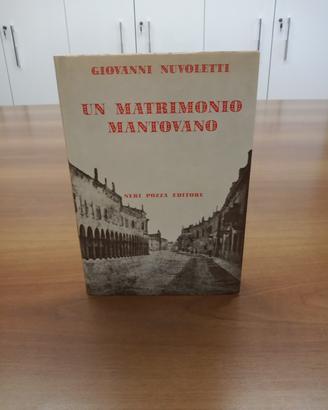 UN MATRIMONIO MANTOVANO, GIOVANNI NUVOLETTI 