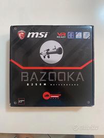 MSI Bazooka B250M scheda madre