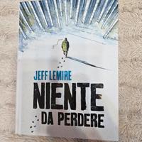 Niente da perdere- Jeff Lemire