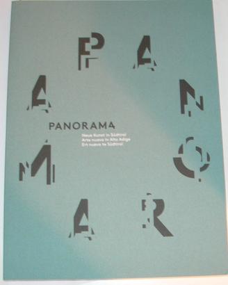 Panorama - Arte nuova in Alto Adige - mostra 2012