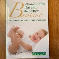 Libro Quale nome daremo al nostro bambino